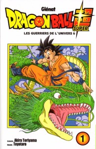Dragon Ball Super 01 Les Guerriers de l'univers 6 (cover)